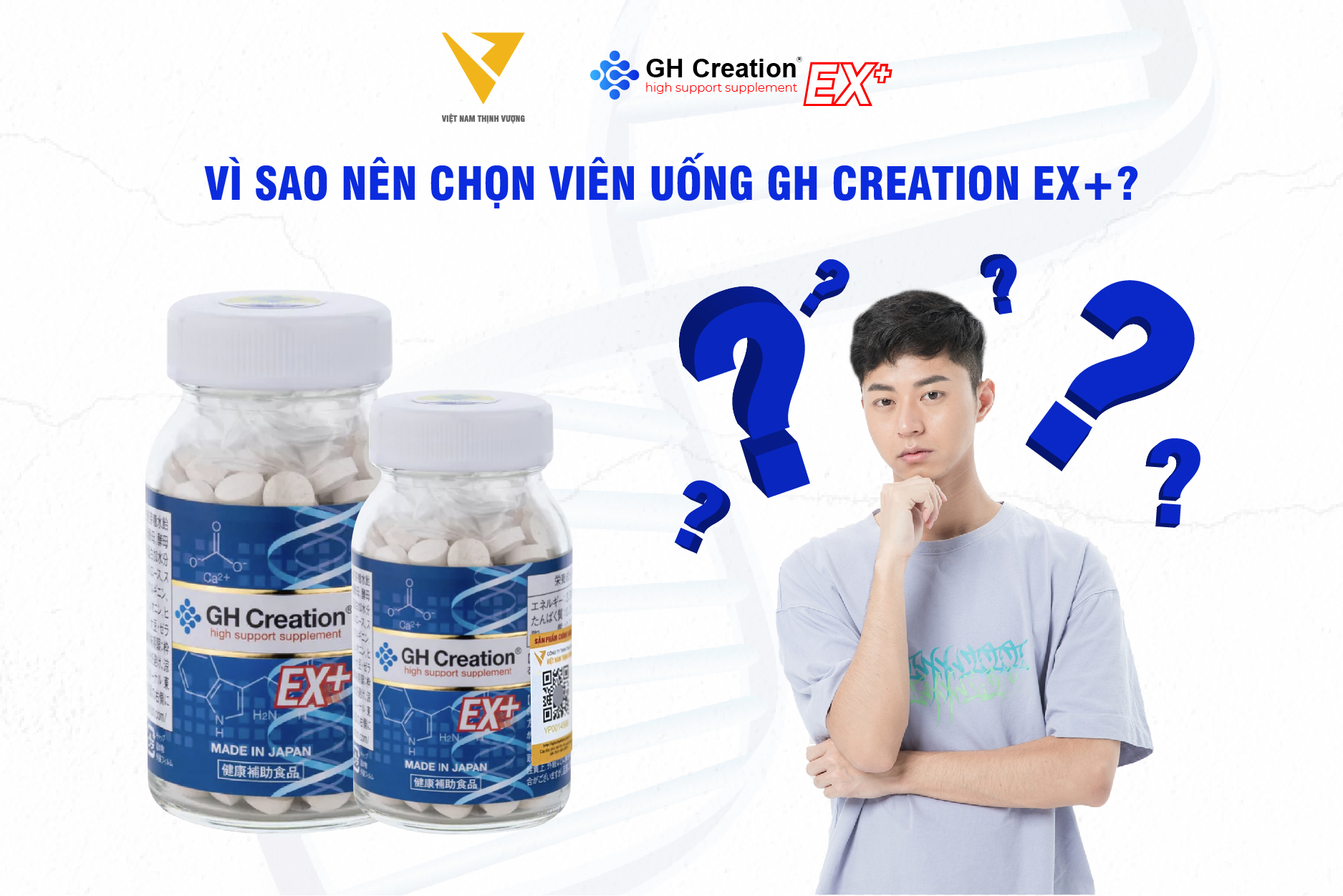 Vì sao nên chọn viên uống GH Creation EX+?