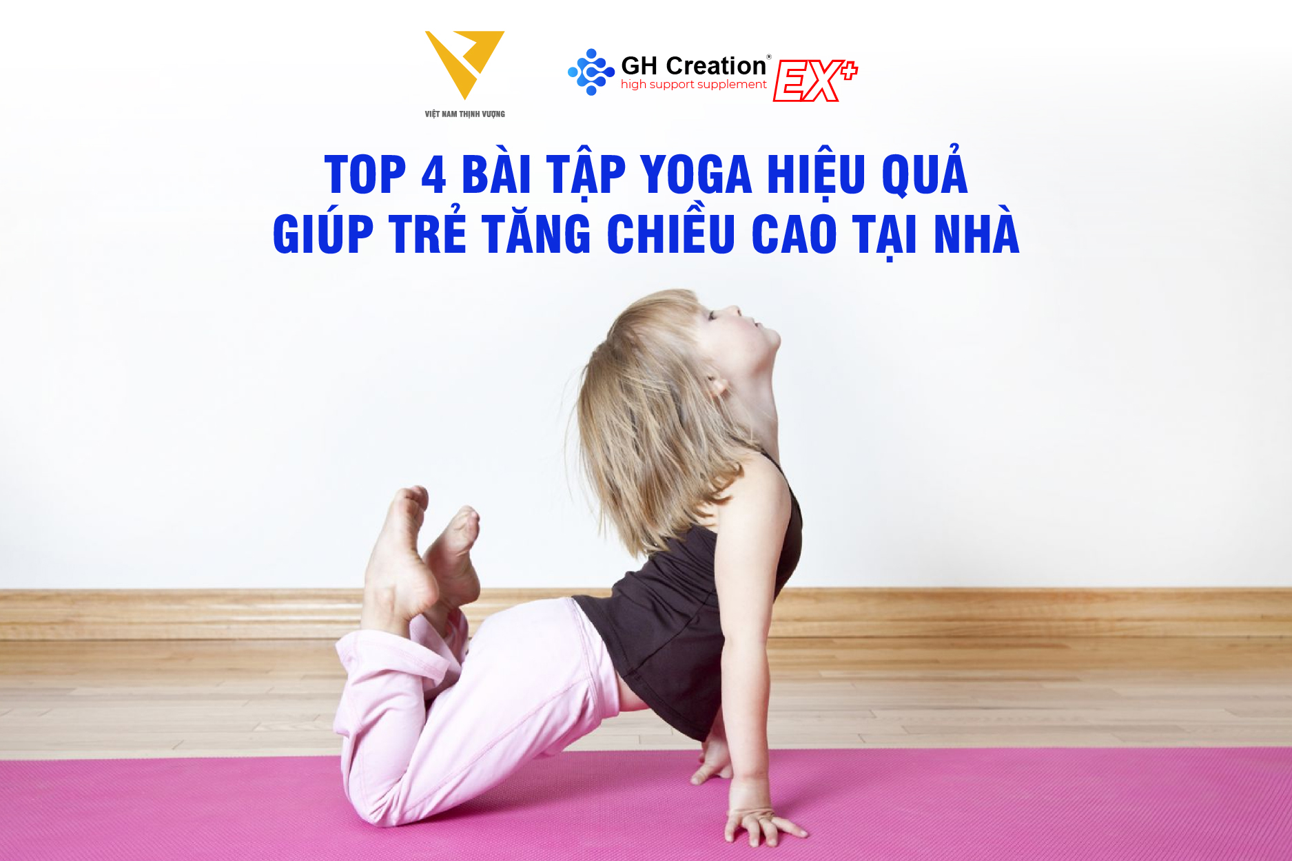 Top 4 bài tập yoga giúp tăng chiều cao cho trẻ tại nhà 