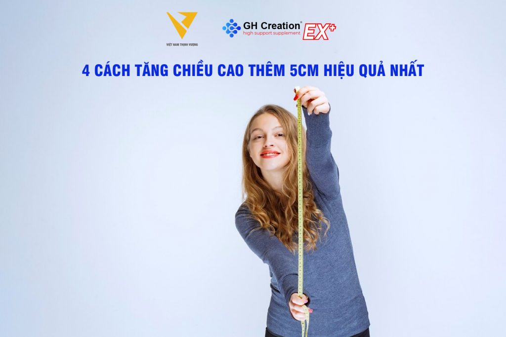 4 cách tăng chiều cao thêm 5cm hiệu quả nhất