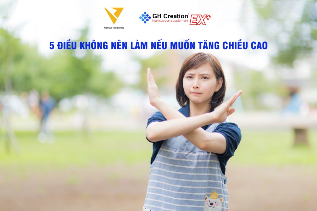 5 điều không nên làm nếu muốn tăng chiều cao