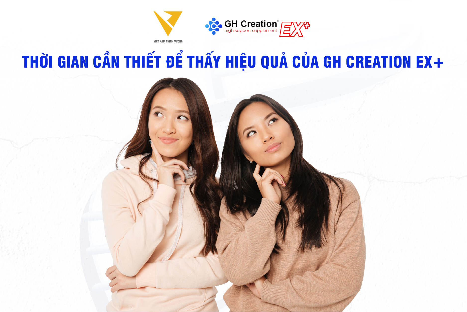 Thời gian cần thiết để thấy được hiệu quả của GH Creation EX+?