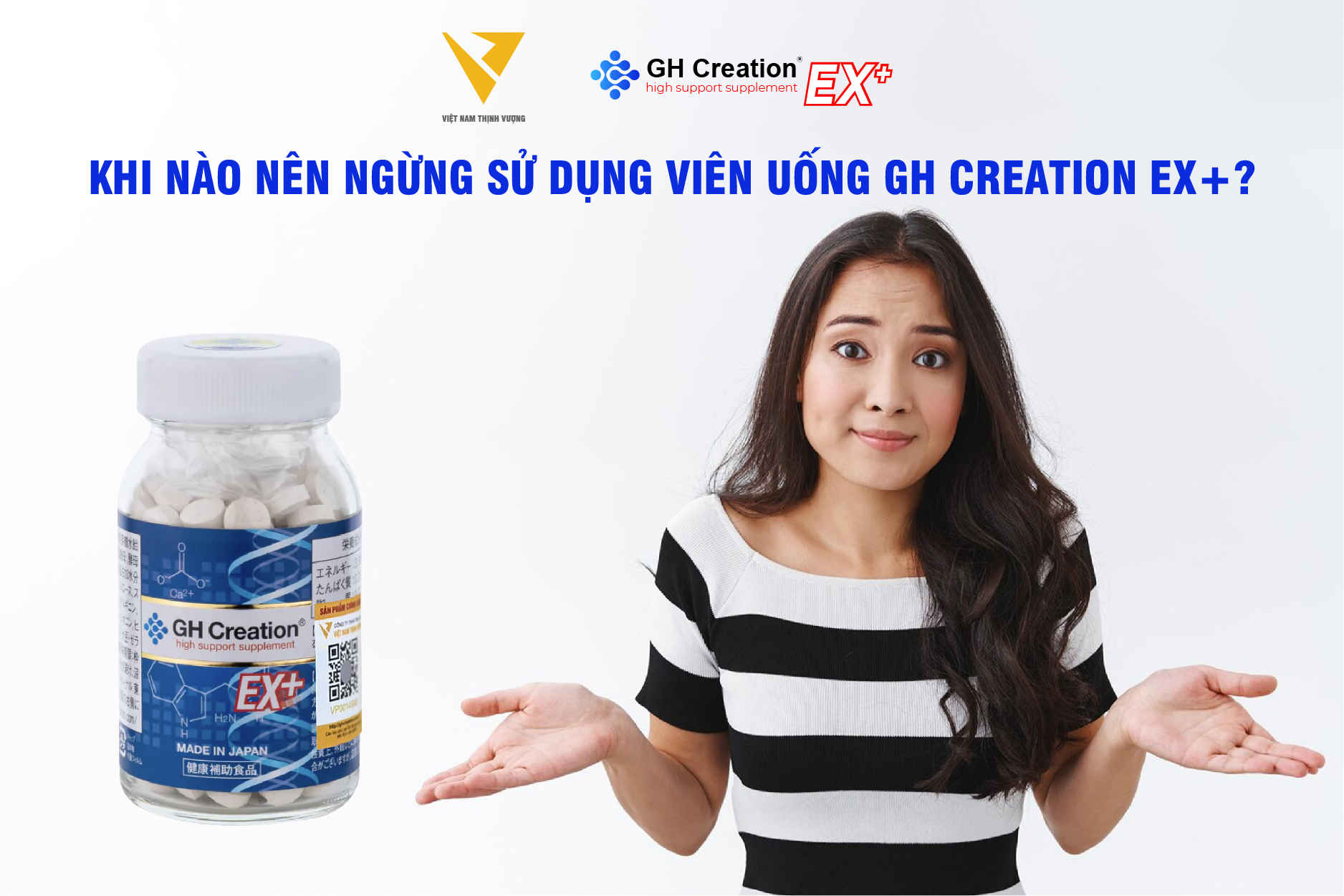 Khi nào nên ngừng sử dụng viên uống GH Creation EX+ 