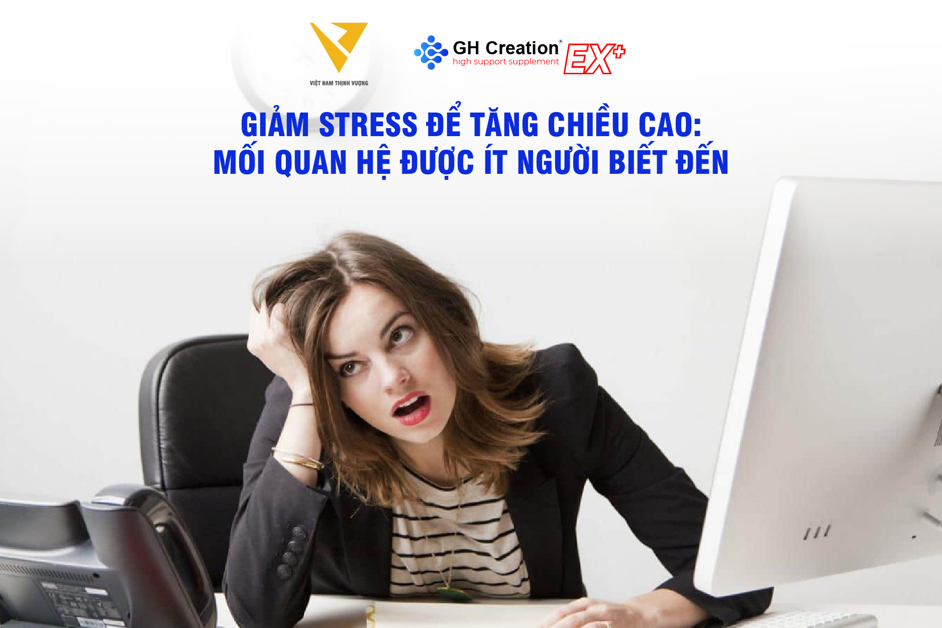 Giảm stress để tăng chiều cao: Mối quan hệ được ít người biết đến