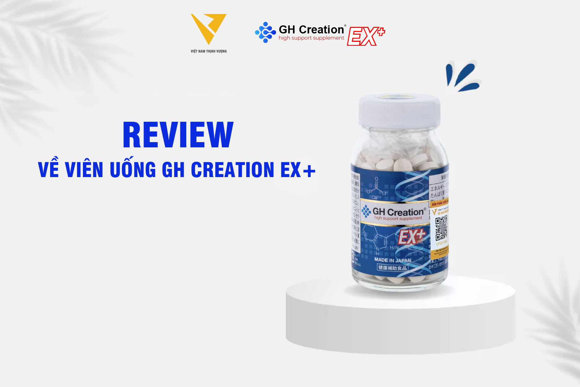 Review viên uống tăng chiều cao GH Creation EX+