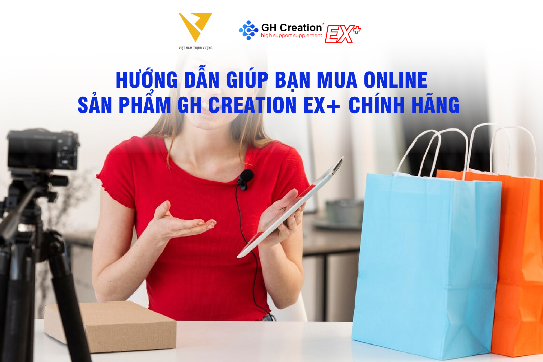 Hướng dẫn giúp bạn mua online sản phẩm GH Creation EX+ chính hãng