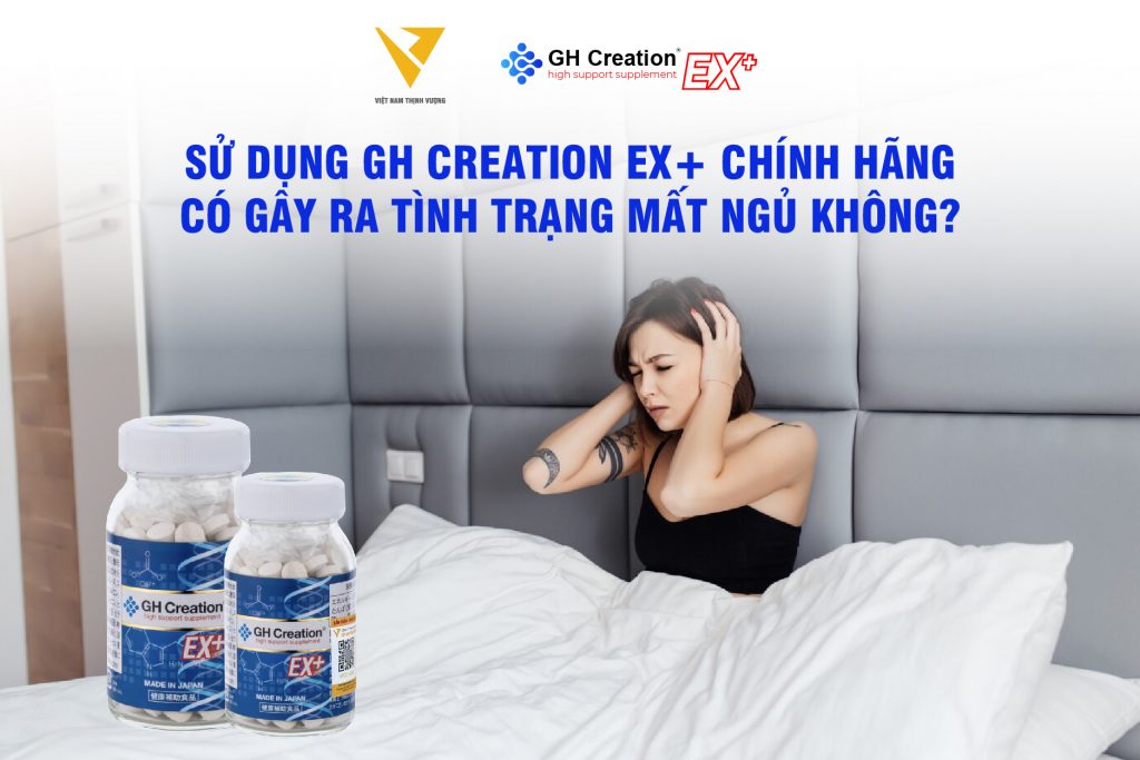 gh creation ex chính hãng gây mất ngủ không