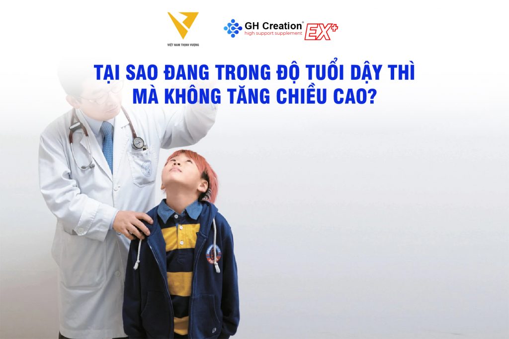 không tăng chiều cao trong tuổi dậy thì