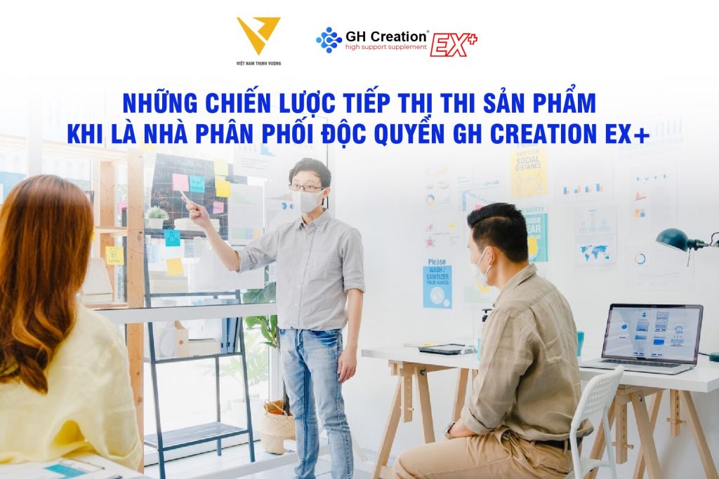 tiếp thị gh creation ex khi phân phối độc quyền